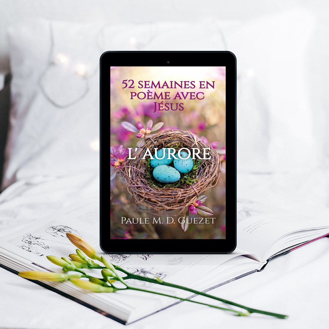 52 semaines en poème avec Jésus: L'aurore